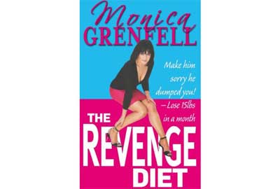 Revenge diet - Lose 15lbs in a month by Monica Grenfell Revenge diet - Lose 15lbs in a month by Monica Grenfell
