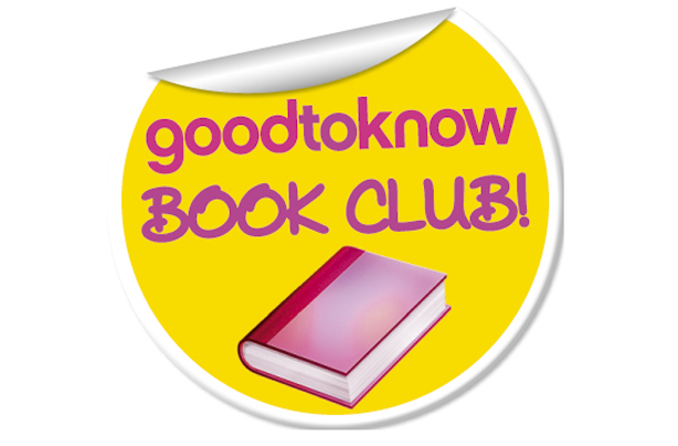 Welcome to the goodtoknow Book Club Welcome to the goodtoknow Book Club