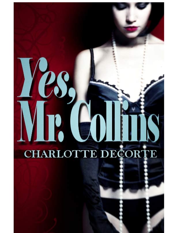 Yes Mr Collins Yes Mr Collins