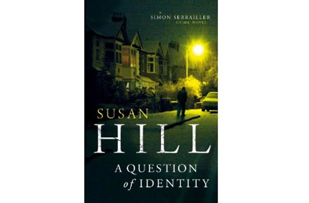 Susan Hill a Question of Identity
