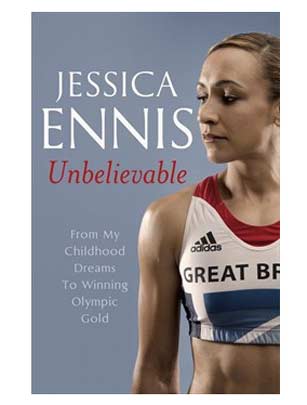 Jessica Ennis: Unbelievable, Jessica Ennis Jessica Ennis: Unbelievable, Jessica Ennis