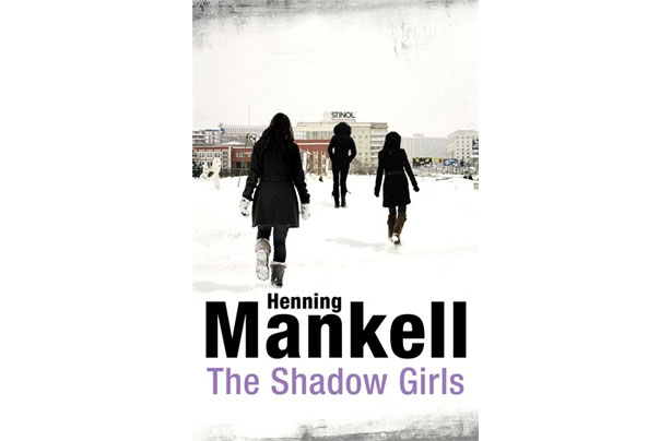 Henning Mankell The Shadow Girls