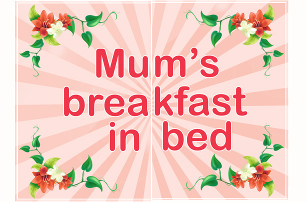 Mother's Day breakfast in bed