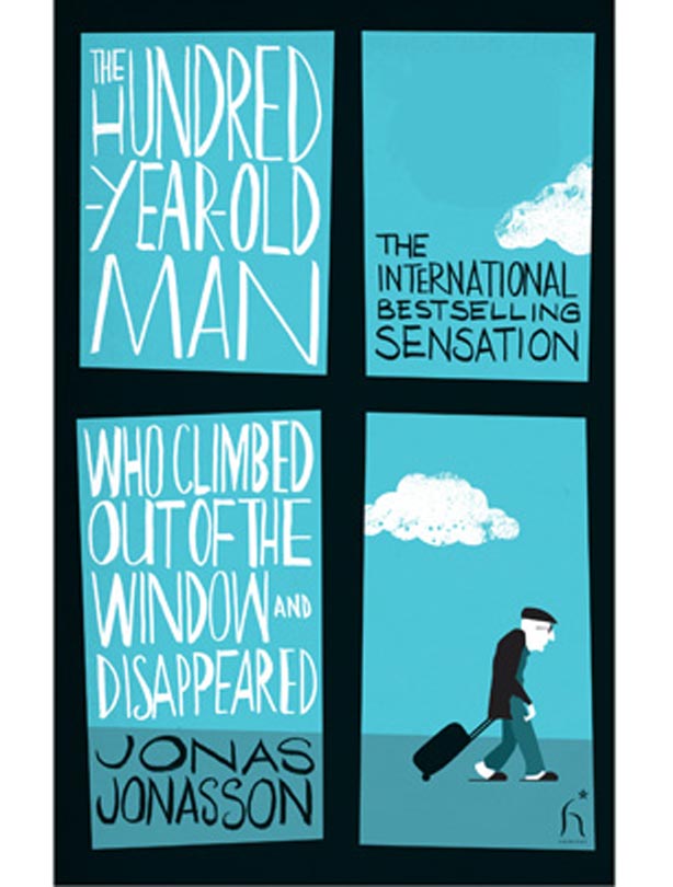 The Hundred-Year-Old Man Who Jumped Out of the Window and Disappeared by Jonas Jonasson The Hundred-Year-Old Man Who Jumped Out of the Window and Disappeared by Jonas Jonasson