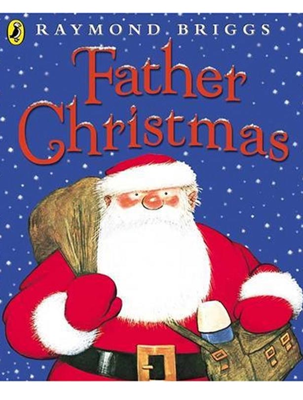Father Christmas by Raymond Briggs Father Christmas by Raymond Briggs