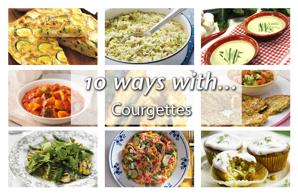 10 ways with courgettes 10 ways with courgettes