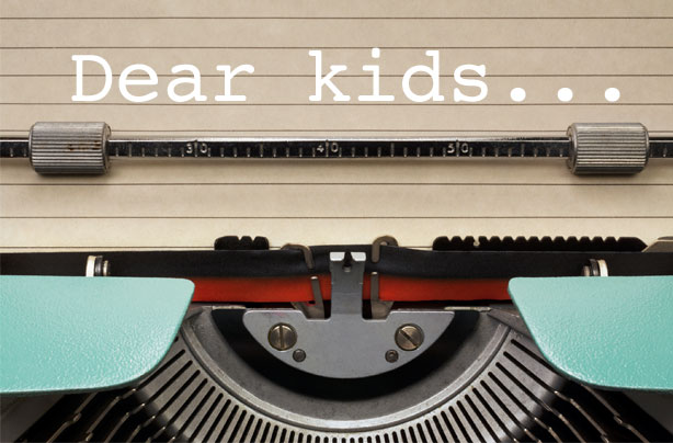 Dear kids?